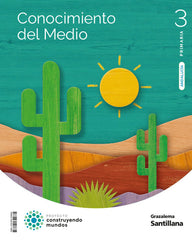CONOCIMIENTO DEL MEDIO 3 PRIMARIA CONSTRUYENDO MUNDOS | Varios autores | 9788491329664 (Grazalema Santillana)