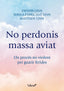 NO PERDONIS MASSA AVIAT - 9788491364771