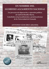 EN NOMBRE DEL GLORIOSO ALZAMIENTO NACIONAL - 9788491488866