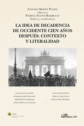 IDEA DE DECADENCIA DE OCCIDENTE CIEN AÑOS DESPUES CONTEXTO - 9788491489276