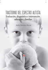 TRASTORNO DEL ESPECTRO AUTISTA EVALUACION DIAGNOSTICO E I | SANCHEZ ANEAS,ASELA | FORMACION ALCALA RCA | 9788491495956