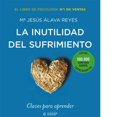 INUTILIDAD DEL SUFRIMIENTOLA - 9788491640288