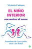 NIÑO INTERIOR ENCUENTRA EL AMOREL - 9788491648314