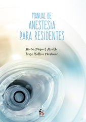 MANUAL DE ANESTESIA PARA RESIDENTES - 9788491661641