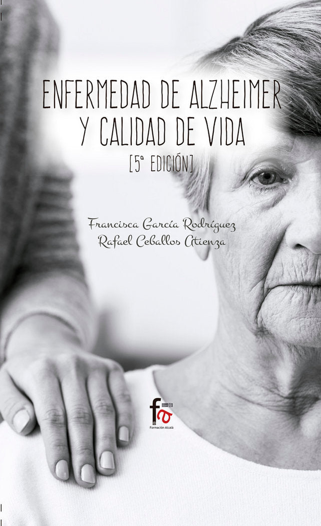 ENFERMEDAD DE ALZHEIMER Y CALIDAD DE VIDA 5ªEDICION - 9788491664161