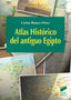 Atlas Historico del Antiguo Egipto (Sintesis Editorial) - 9788491710073