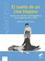 Sueño de un Cine Hispano (Sintesis Editorial) - 9788491710110