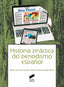 Historia Práctica del Periodismo Español (Sintesis Editorial) - 9788491711223