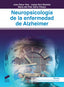 Neuropsicología de la Enfermedad de Alzeimer (Sintesis Editorial) - 9788491711322
