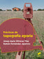 PRACTICAS DE TOPOGRAFIA AGRARIA | OLIVERAS VILAR,JOSEP MARIA | SINTESIS | 9788491711674