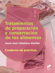 ✅ TRATAMIENTOS DE PREPARACIÓN Y CONSERVACIÓN DE LOS ALIMENTOS - 9788491711896