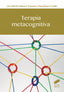 Terapia Metacognitiva 2019 (Sintesis Editorial) - 9788491712466