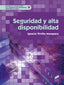 Seguridad y Alta Disponibilidad (Sintesis Editorial) - 9788491713593