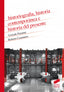 Historiografía, Historia Contemporánea e Historia del Presente (Sintesis Editorial) - 9788491714620