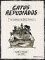 GATOS REPUDIADOS - 9788491819486