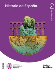 ✅ HISTORIA ESPAÑA 2ºBACH GALICIA 23 CONSTRUYENDO MUNDOS I AA,VV I OBRADOIRO SANTILLANA I 9788491857235