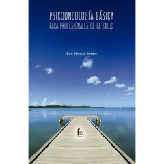 PSICOONCOLOGIA BASICA PARA PROFESIONALES DE LA SALUD - 9788491935001
