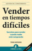 VENDER EN TIEMPOS DIFICILES - 9788492452613