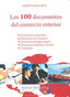 100 DOCUMENTOS DEL COMERCIO EXTERIORLOS - 9788492570713