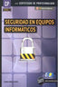 SEGURIDAD EN EQUIPOS INFORMATICOS - 9788492650767