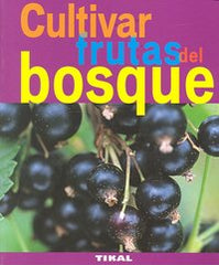 CULTIVAR FRUTAS DEL BOSQUE - 9788492678822