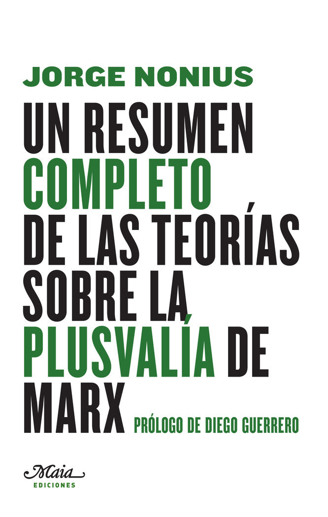 UN RESUMEN COMPLETO DE LAS TEORIAS SOBRE PLUSVALIA DE MAR - 9788492724680