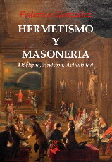 HERMETISMO Y MASONERIA I Gonzalez Frias, Federico I Innombrable I 9788492759835
