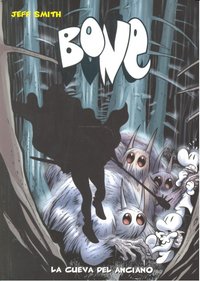 BONE 6 LA CUEVA DEL ANCIANO | Smith,jeff | 9788492769865 (Astiberri)