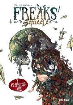 FREAKS SQUEELE 2 | Maudoux,florent | 9788492902798 (Dibbuks)