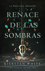 RENACE DE LAS SOMBRAS | White, Kiersten | 9788492918829 (Puck)