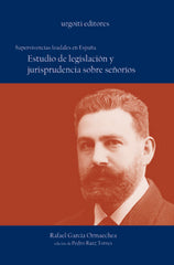 ESTUDIO LEGISLACION JURISPRUDENCIA SEÑORIOS - 9788493247904