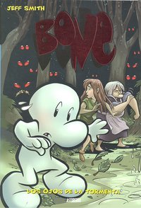 BONE 3 LOS OJOS DE LA TORMENTA | Smith,jeff | 9788493538569 (Astiberri)