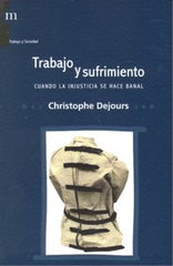 TRABAJO Y SUFRIMIENTO - 9788493665593