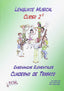 Lenguaje Musical, Grado Elemental, 2º Eso. Cuaderno de Trabajo