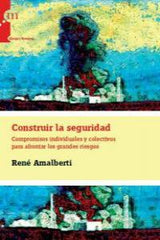 CONSTRUIR LA SEGURIDAD - 9788493807368