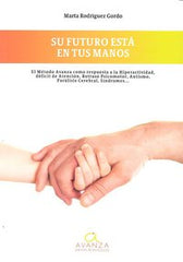 SU FUTURO ESTA EN TUS MANOS - 9788493841010