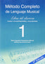 Método Completo de Lenguaje Musical 1º Nivel Libro del Alumno