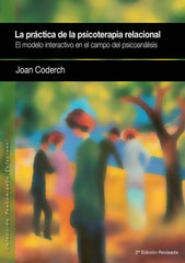 PRACTICA DE LA PSICOTERAPIA RELACIONAL LA - 9788493965327