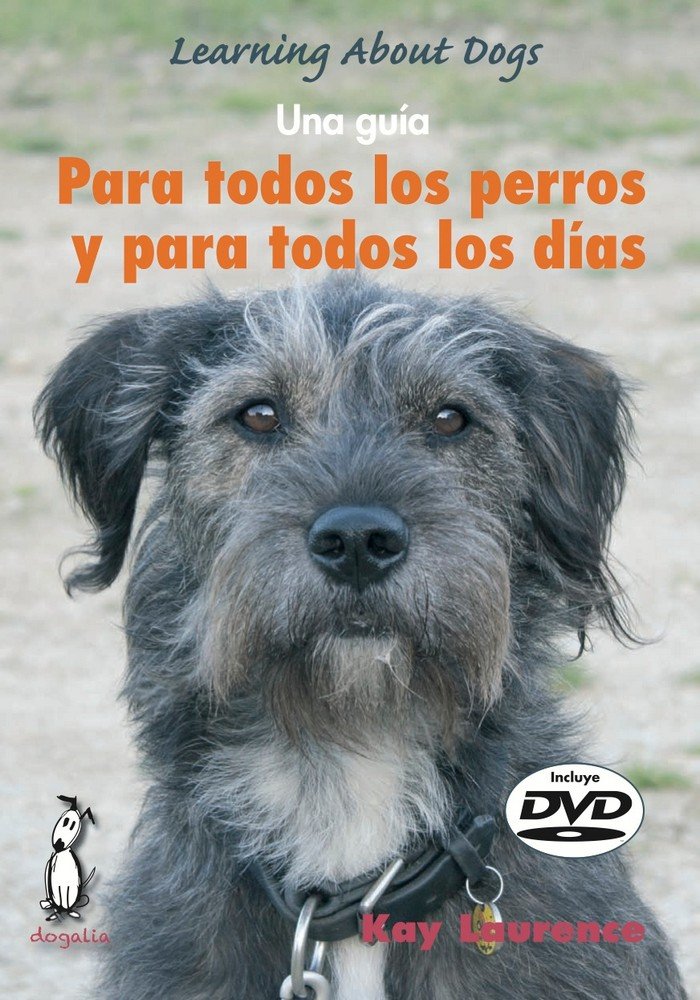 PARA TODOS LOS PERROS Y TODOS LOS DIAS - 9788494041952