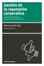 GESTION DE LA REPUTACION CORPORATIVA - 9788494057267