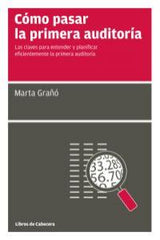 COMO PASAR LA PRIMERA AUDITORIA | GRAÑO CALVETE,MARTA | LIBROS DE CABECERA | 9788494106644