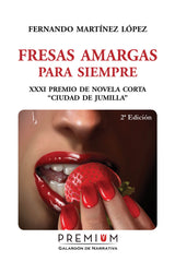 FRESAS AMARGAS PARA SIEMPRE - 9788494119293