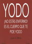 YODO NO ESTAS ENFERMO ES EL CUERPO QUE TE PIDE YODO - 9788494230943