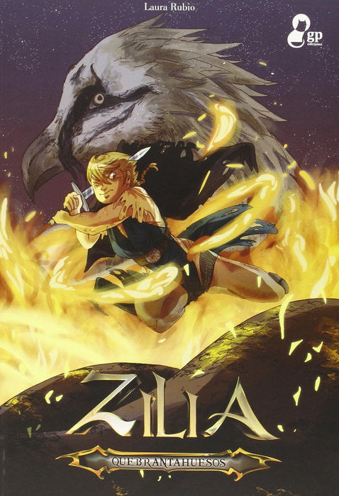 ZILIA QUEBRANTAHUESOS | Rubio,laura | 9788494234958 (Gp ediciones)