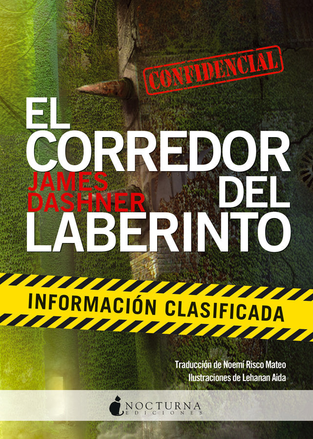 CORREDOR DEL LABERINTO INFORMACION CLASIFICADA,EL | Dashner,james | 9788494335433 (Nocturna)