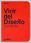 VIVIR DEL DISEÑO - 9788494400261