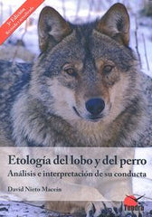 ETOLOGIA DEL LOBO Y DEL PERRO 3ªED - 9788494404825