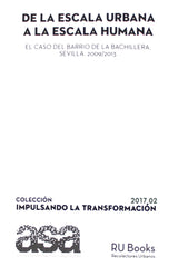 DE LA ESCALA URBANA A LA ESCALA HUMANA - 9788494478628
