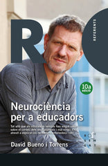 NEUROCIENCIA PER A EDUCADORS | BUENO TORRENS,DAVID | ROSA SENSAT | 9788494529016