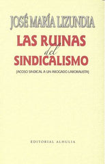 RUINAS DEL SINDICALISMO - 9788494531903